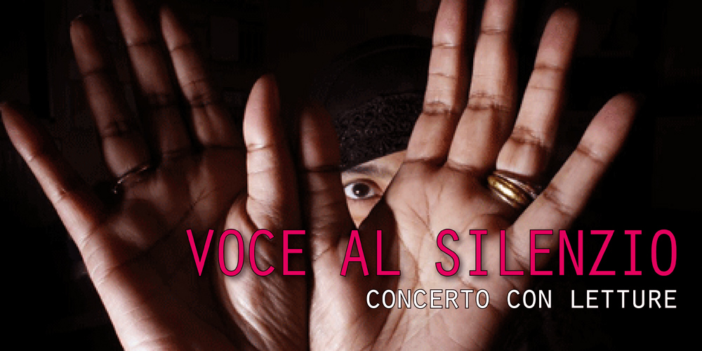 Voce al silenzio.Canzoni e letture contro la violenza sulle donne